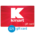 KMART<sup>®</sup> $25 Gift Card</u>